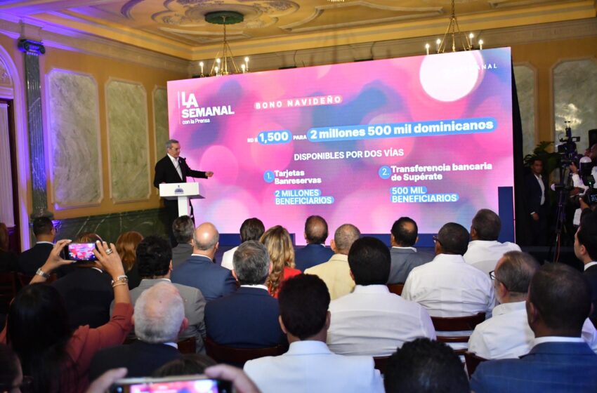  ARRANCA VILLA NAVIDAD. Abinader anuncia Villa Navidad, entrega de 2.5 MM de bonos y programas de entidades por la época
